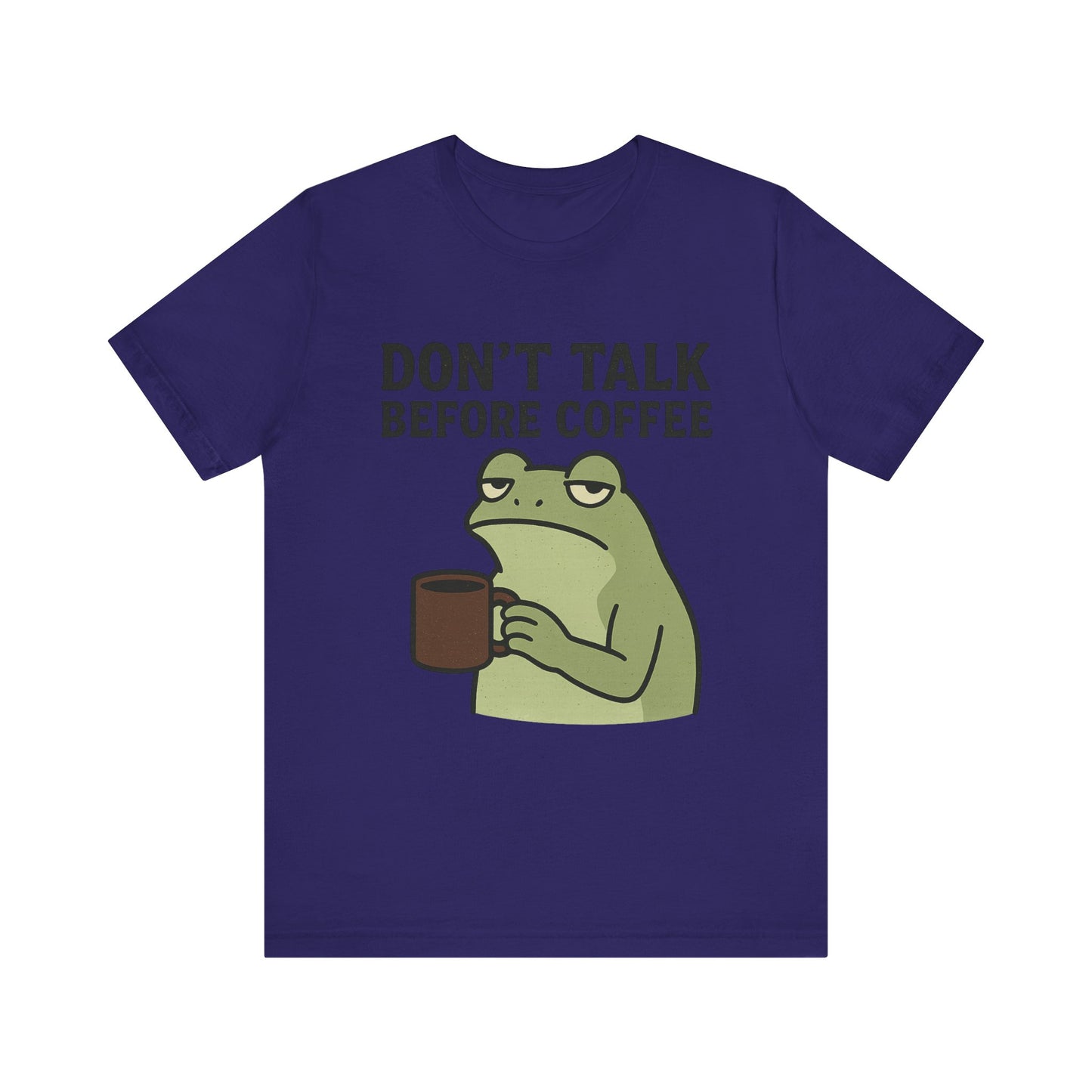 Don't Talk Before Coffee Grumpy Frog Shirt Funny Coffee Lover Tee Not A Morning Person Introvert Dad Gift Barista Graphic