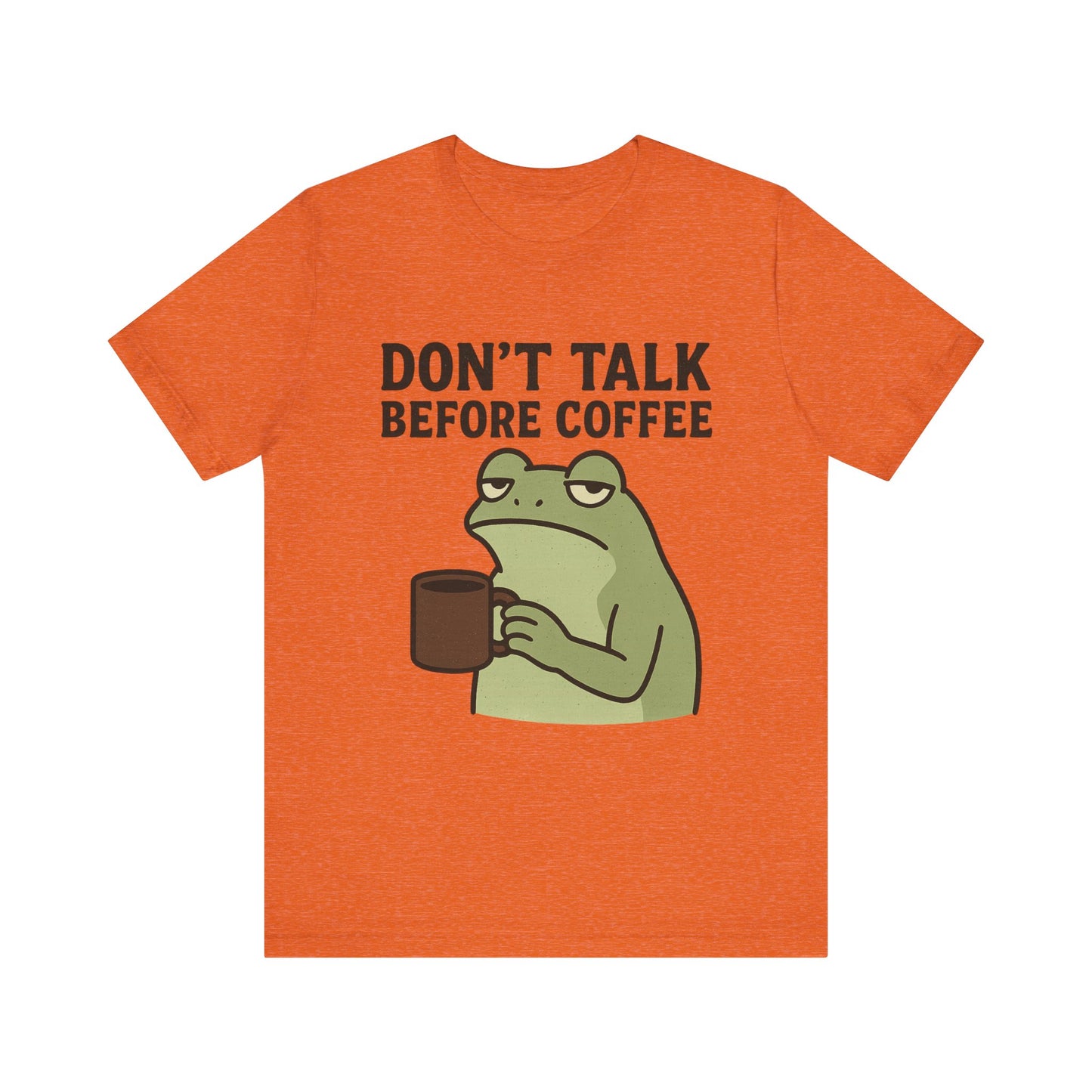 Don't Talk Before Coffee Grumpy Frog Shirt Funny Coffee Lover Tee Not A Morning Person Introvert Dad Gift Barista Graphic
