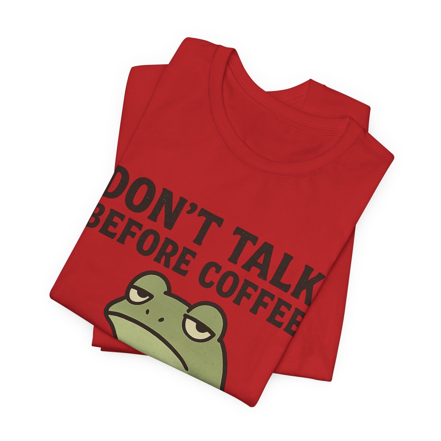 Don't Talk Before Coffee Grumpy Frog Shirt Funny Coffee Lover Tee Not A Morning Person Introvert Dad Gift Barista Graphic