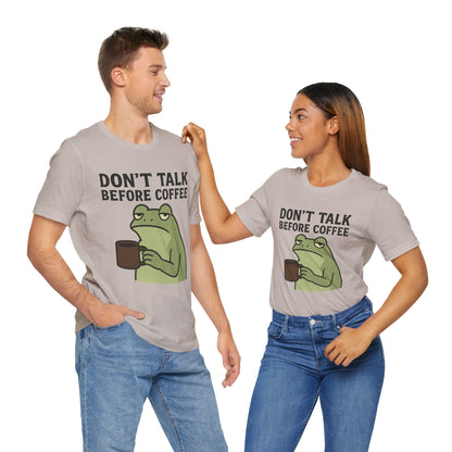 Don't Talk Before Coffee Grumpy Frog Shirt Funny Coffee Lover Tee Not A Morning Person Introvert Dad Gift Barista Graphic