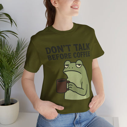 Don't Talk Before Coffee Grumpy Frog Shirt Funny Coffee Lover Tee Not A Morning Person Introvert Dad Gift Barista Graphic