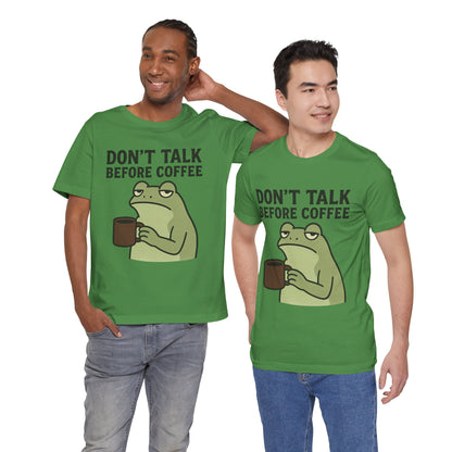 Don't Talk Before Coffee Grumpy Frog Shirt Funny Coffee Lover Tee Not A Morning Person Introvert Dad Gift Barista Graphic