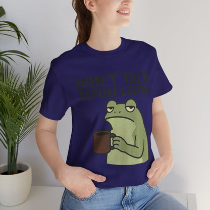 Don't Talk Before Coffee Grumpy Frog Shirt Funny Coffee Lover Tee Not A Morning Person Introvert Dad Gift Barista Graphic