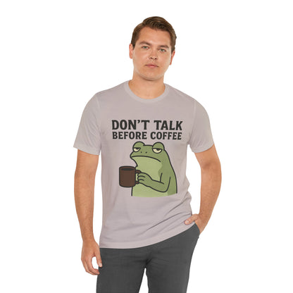 Don't Talk Before Coffee Grumpy Frog Shirt Funny Coffee Lover Tee Not A Morning Person Introvert Dad Gift Barista Graphic