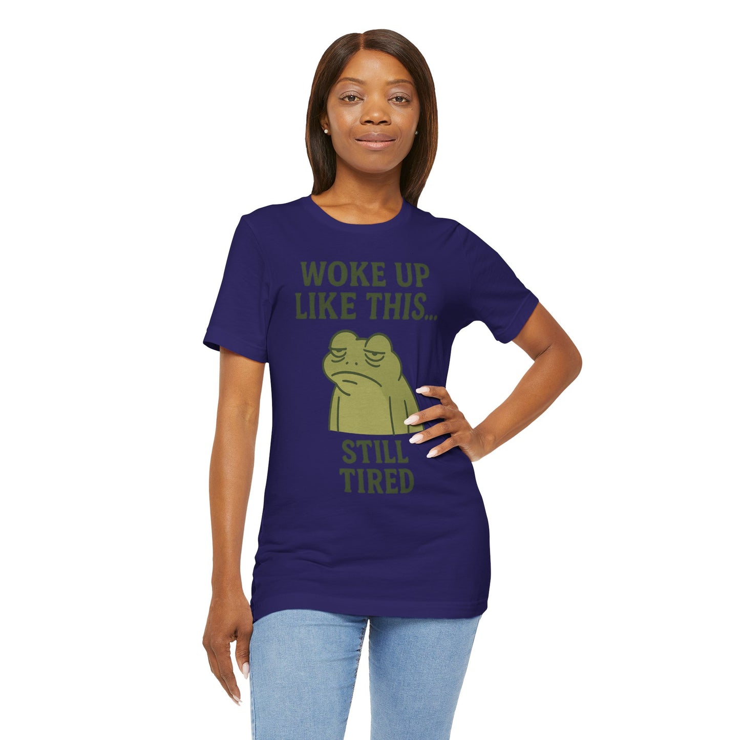 Woke Up Like This Still Tired Frog Shirt Funny Sleepy Tee Night Owl Top Coffee First Gift for Dad Cozy Loungewear Aesthetic