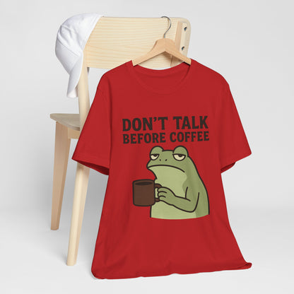 Don't Talk Before Coffee Grumpy Frog Shirt Funny Coffee Lover Tee Not A Morning Person Introvert Dad Gift Barista Graphic