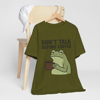 Don't Talk Before Coffee Grumpy Frog Shirt Funny Coffee Lover Tee Not A Morning Person Introvert Dad Gift Barista Graphic