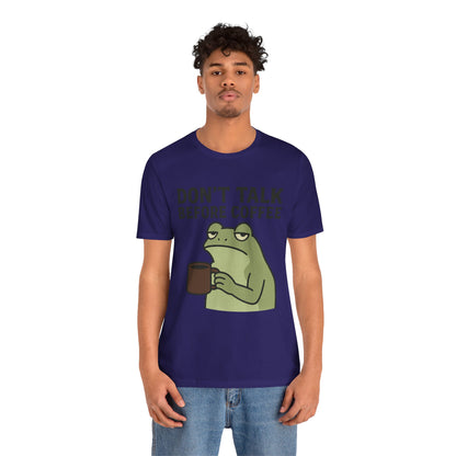 Don't Talk Before Coffee Grumpy Frog Shirt Funny Coffee Lover Tee Not A Morning Person Introvert Dad Gift Barista Graphic