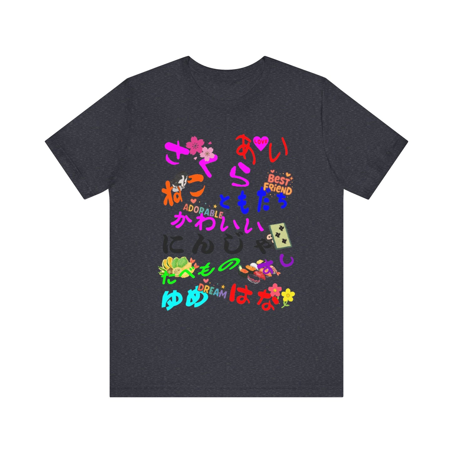 Cute Japanese Hiragana T-Shirt - Funny Kawaii Words: Ninja, Sushi, Sakura, Cat, Food, Love, Dream, Flower, Friend - Unisex Tee