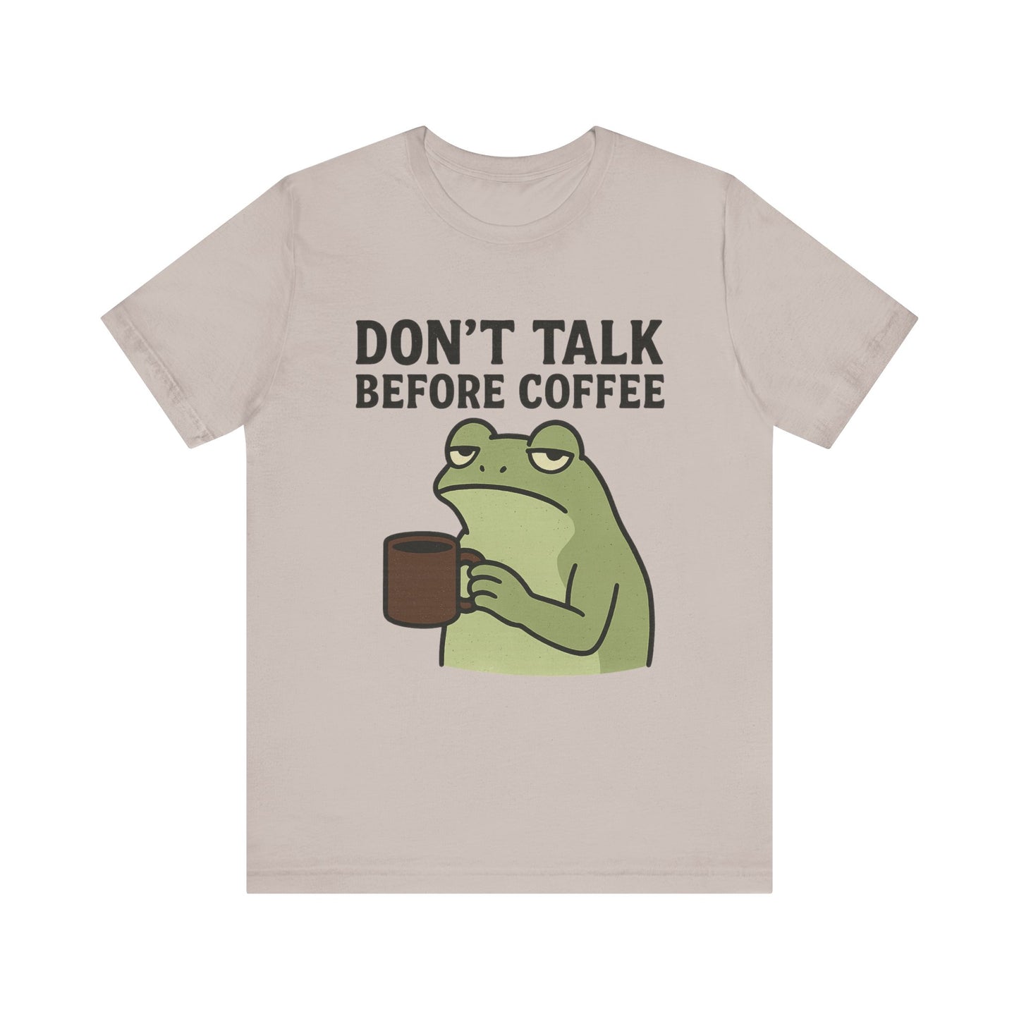Don't Talk Before Coffee Grumpy Frog Shirt Funny Coffee Lover Tee Not A Morning Person Introvert Dad Gift Barista Graphic