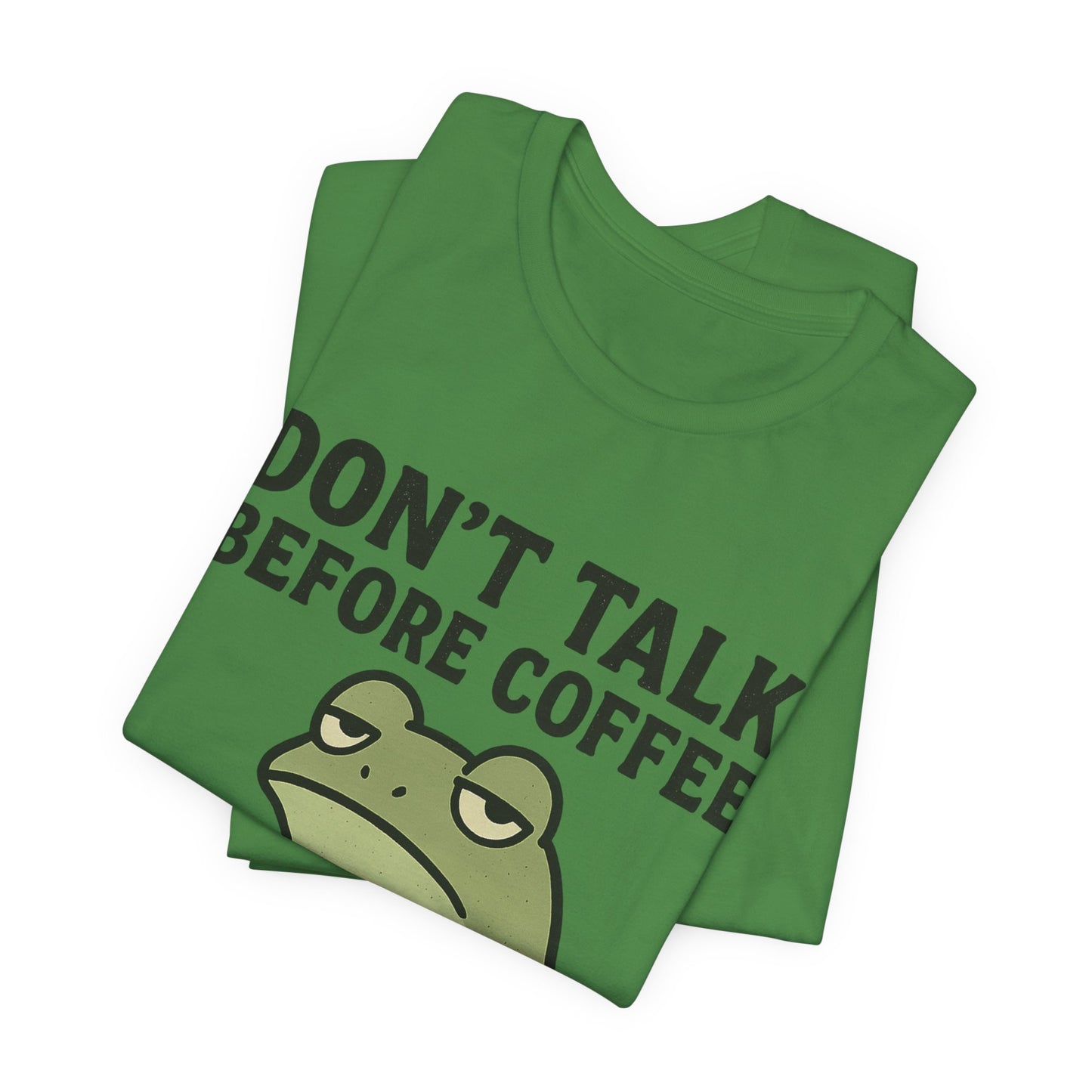 Don't Talk Before Coffee Grumpy Frog Shirt Funny Coffee Lover Tee Not A Morning Person Introvert Dad Gift Barista Graphic